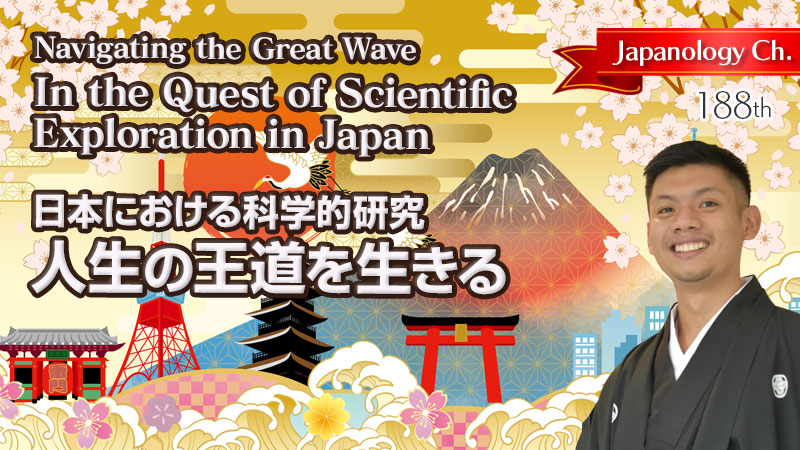 Navigating the Great Wave: In the Quest of Scientific Exploration in Japan